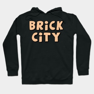 Brick City Hoodie